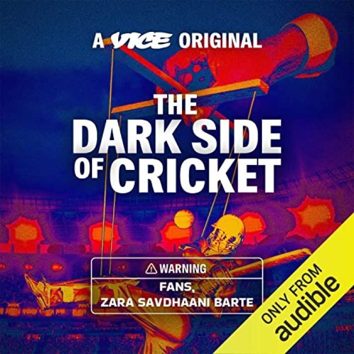 The Dark Side of Cricket